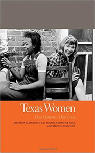 Texas Women: Their Histories, Their Lives book cover