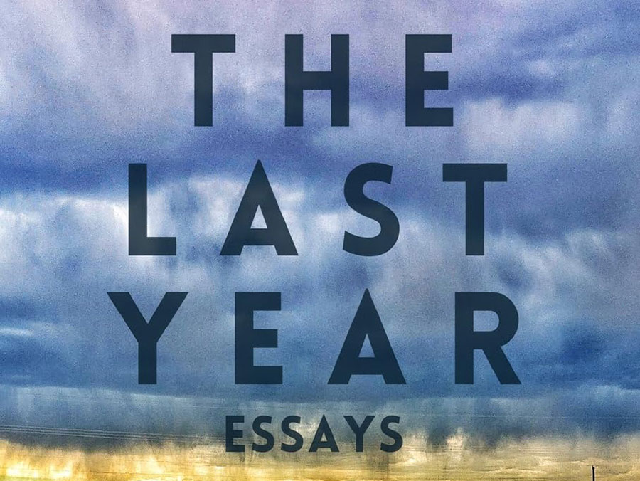 The Last Year Essays bookcover